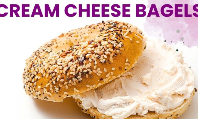 How to make bagels? easy and healthy cream cheese bagel recipe. youtube