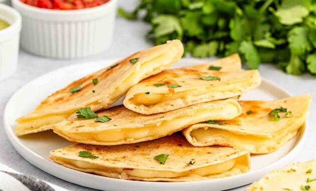 Easy Cheese quesadilla recipe Deliciously Home Cooked