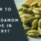 Unlock the Magic of Cardamom: Aromatic Recipes and Flavorful Secrets